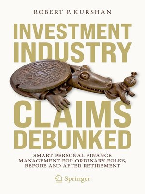 cover image of Investment Industry Claims Debunked